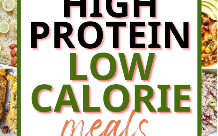 low calorie high protein meals