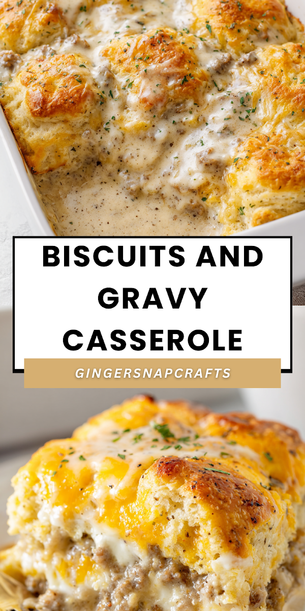 Sausage Gravy And Biscuit Casserole